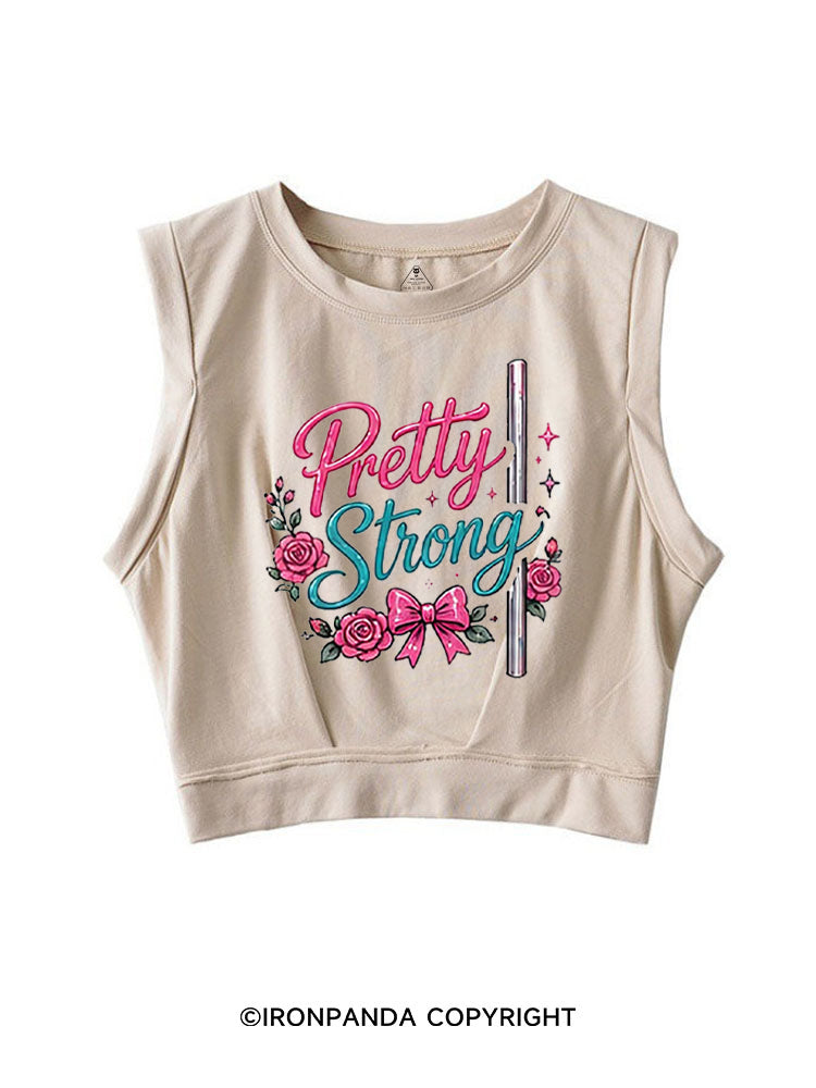 PRETTY STRONG FUNNY FITNESS SLEEVELESS CROP TOPS