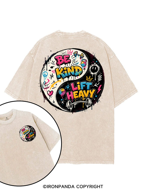 BE KIND LIFT HEAVY printed Gym Shirt