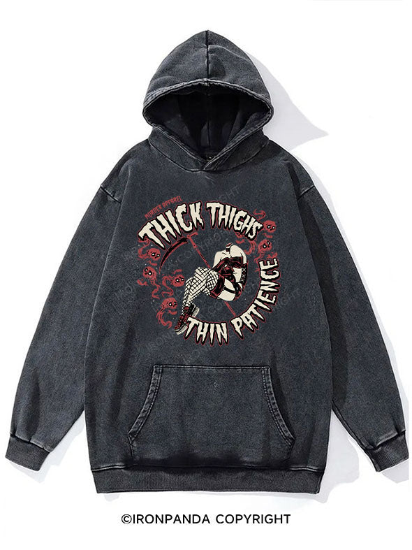 Thick Thighs Thin Patience WASHED GYM HOODIE