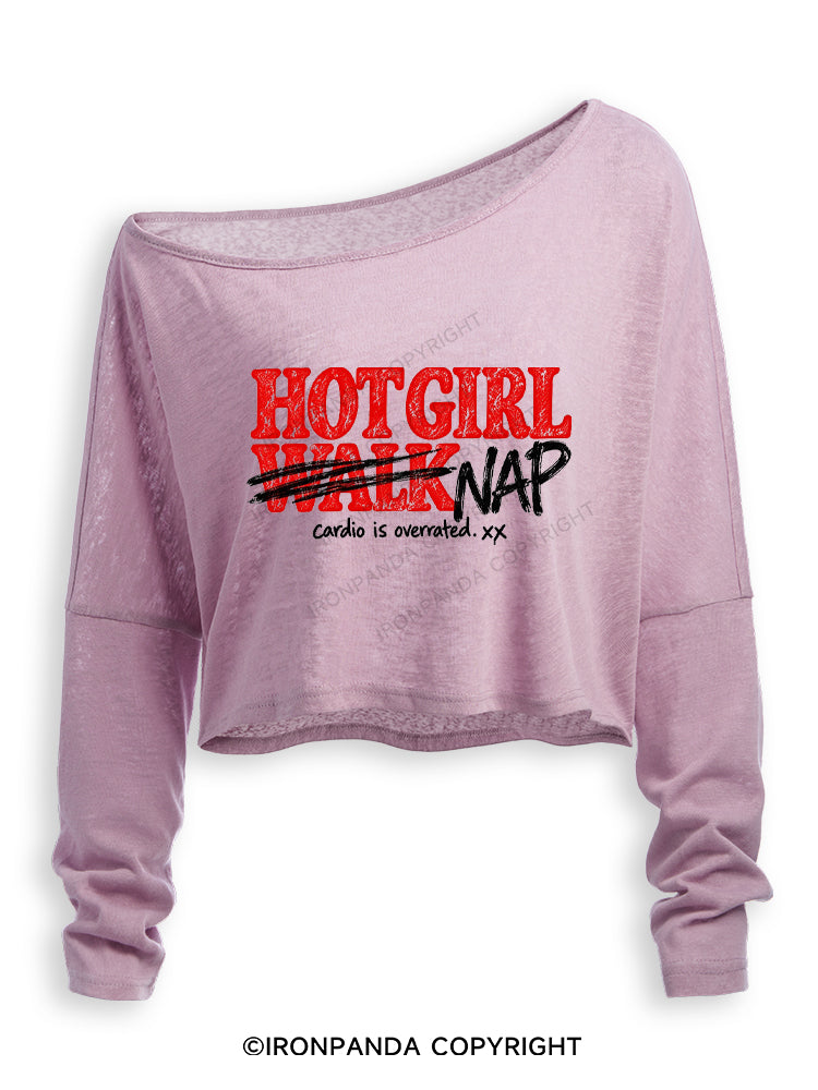 HOT GIRL NAP CARDIO IS OVERRATED Off Shoulder Long Sleeve Crop Top