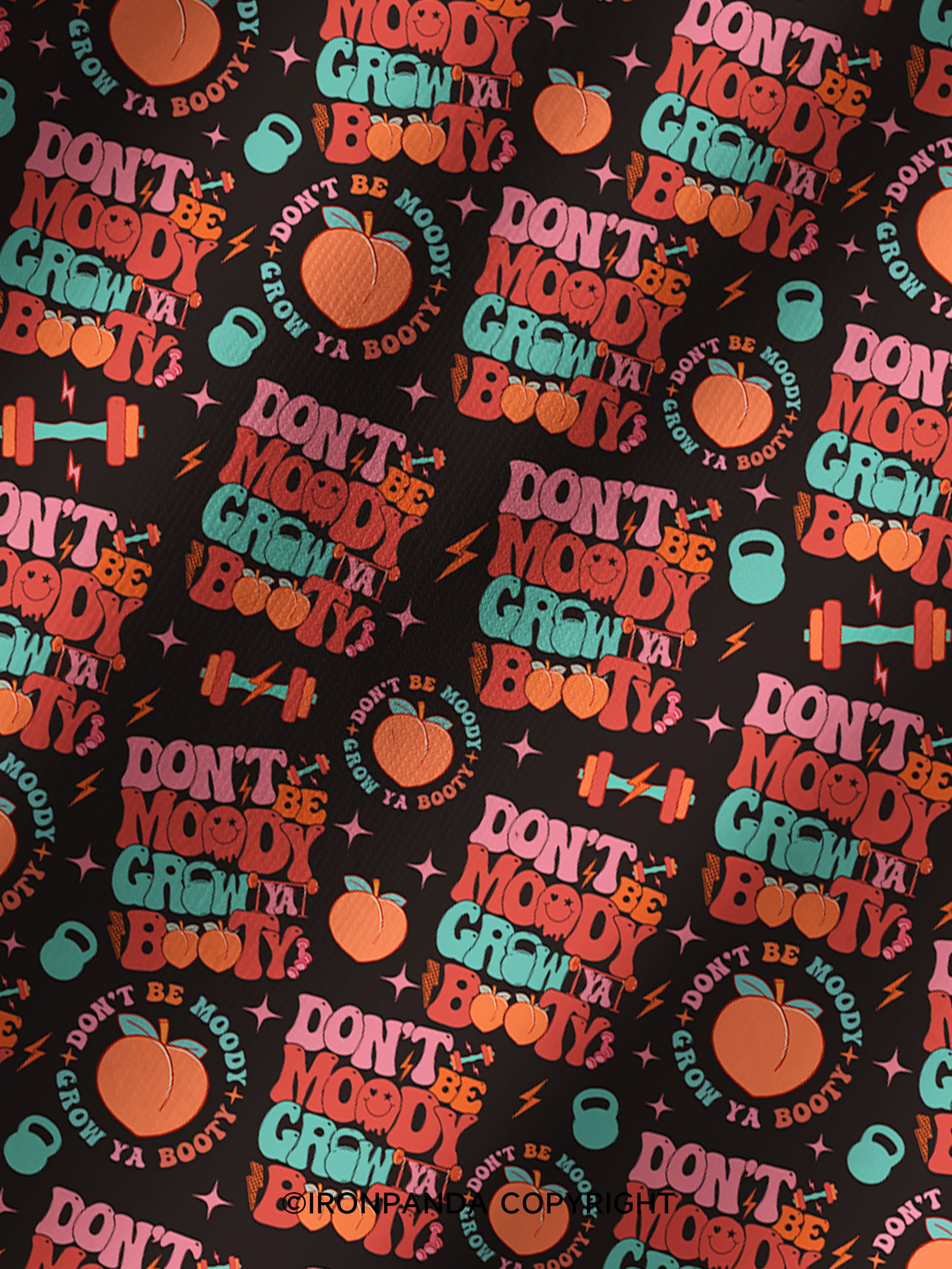 Don’t Be Moody Grow Ya Booty Printed Yoga Shorts