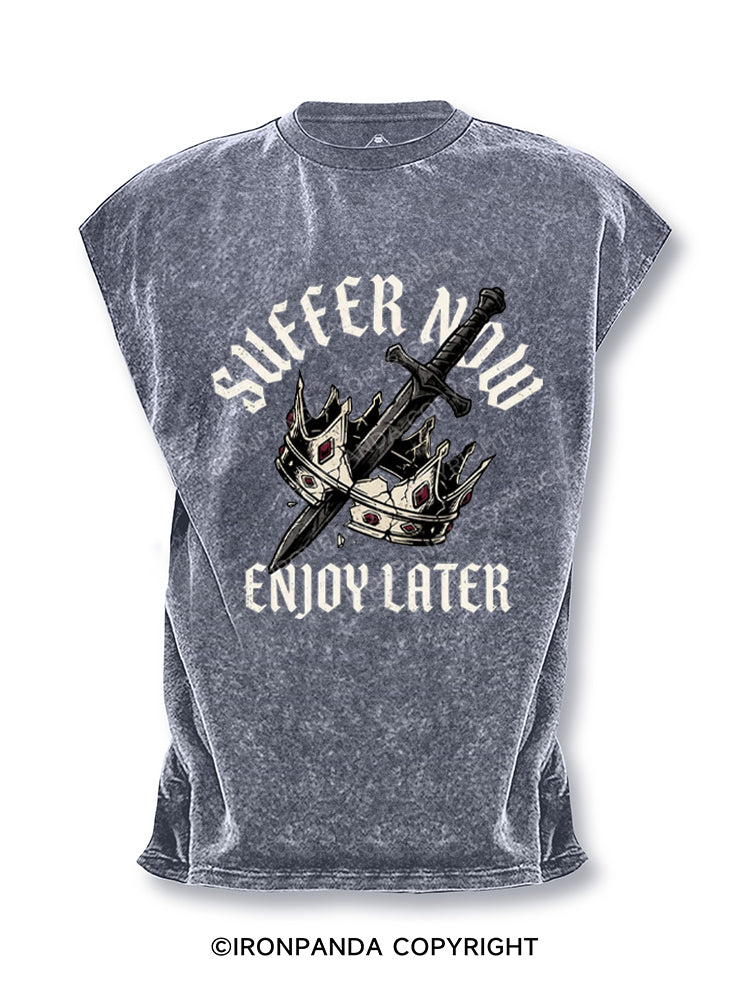 Suffer Now Enjoy Later Cut Off Tank