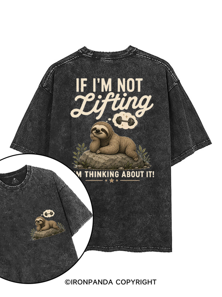 I'M NOT LIFTING, I'M THINKING ABOUT IT! printed Gym Shirt