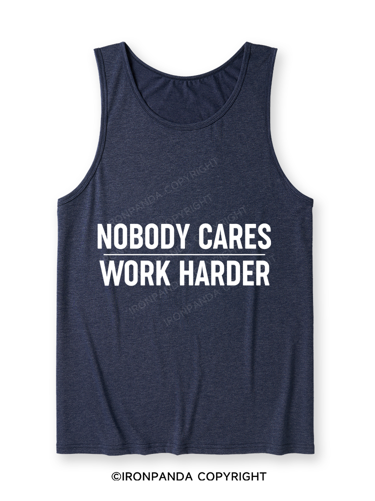 Nobody Cares Work Harder Ultra Soft Heather Tank