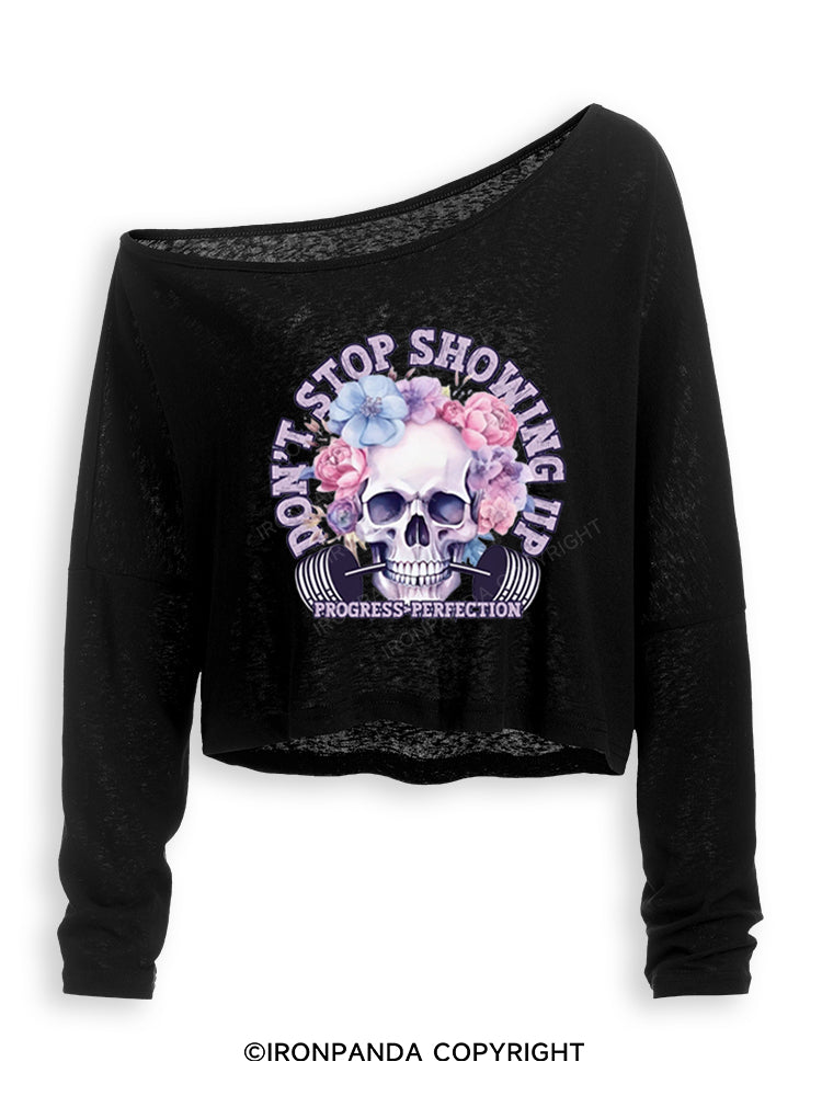 DON'T STOP SHOWING UP PROGRESS  PERFECTION Off Shoulder Long Sleeve Crop Top
