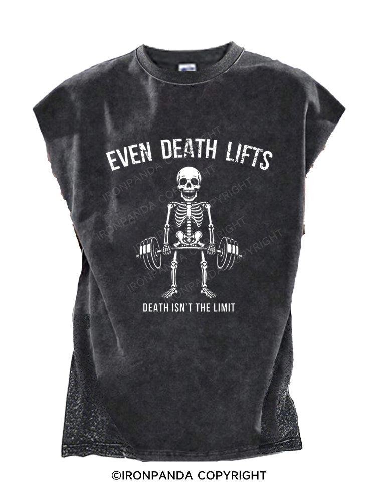 EVEN DEATH LIFTS DEATH ISN'T THE LIMIT Cut Off Tank