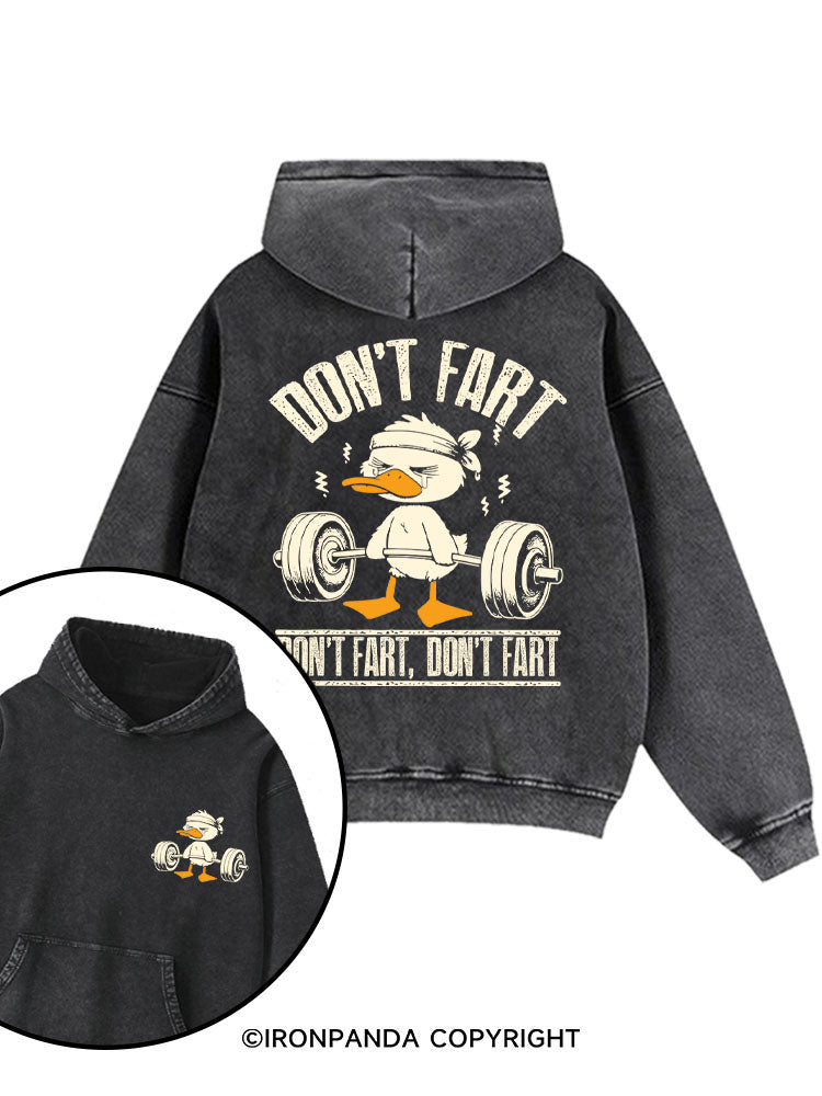 DON'T FART Printed Washed Gym Hoodie