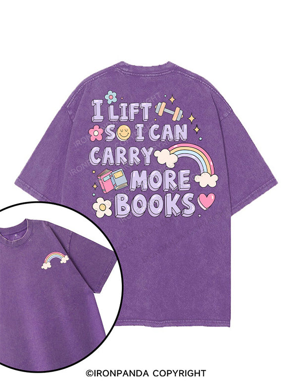 I LIFT SO I CAN CARRY MORE BOOKS printed Gym Shirt
