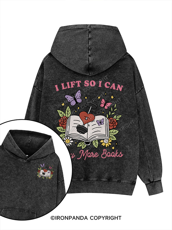 I LIFT SO I CAN CARRY MORE BOOKS Printed Washed Gym Hoodie