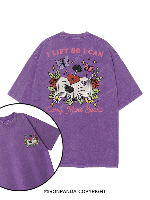 I LIFT SO I CAN CARRY MORE BOOKS printed Gym Shirt
