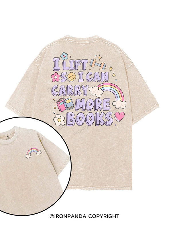 I LIFT SO I CAN CARRY MORE BOOKS printed Gym Shirt