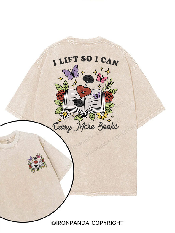 I LIFT SO I CAN CARRY MORE BOOKS printed Gym Shirt