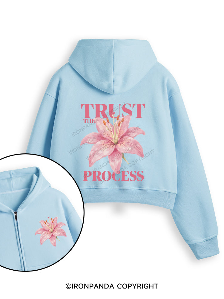 TRUST THE PROCESS Fleece Crop Zip Up Hoodie