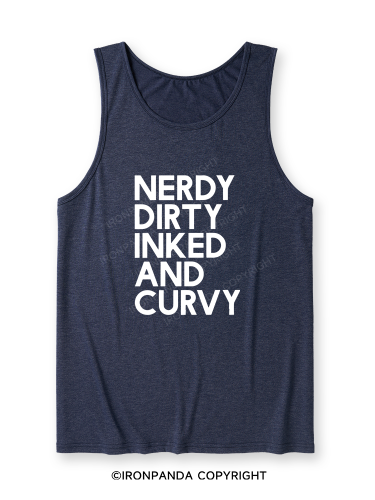 NERDY, DIRTY, INKED AND CURVY Ultra Soft Heather Tank