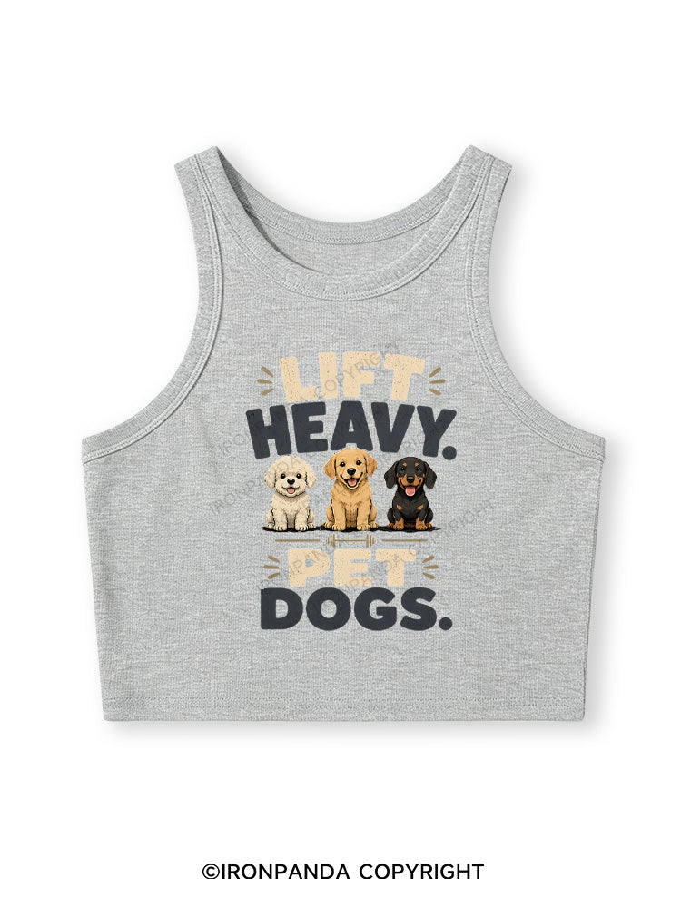 LIFT HEAVY PET DOGS FUNNY GYM Fitted Crop Tank Top