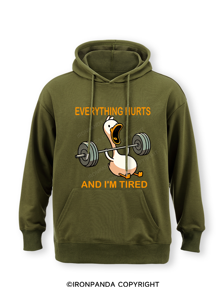 EVERYTHING HURTS AND I'M TIRED DUCK Classic Gym Hoodie