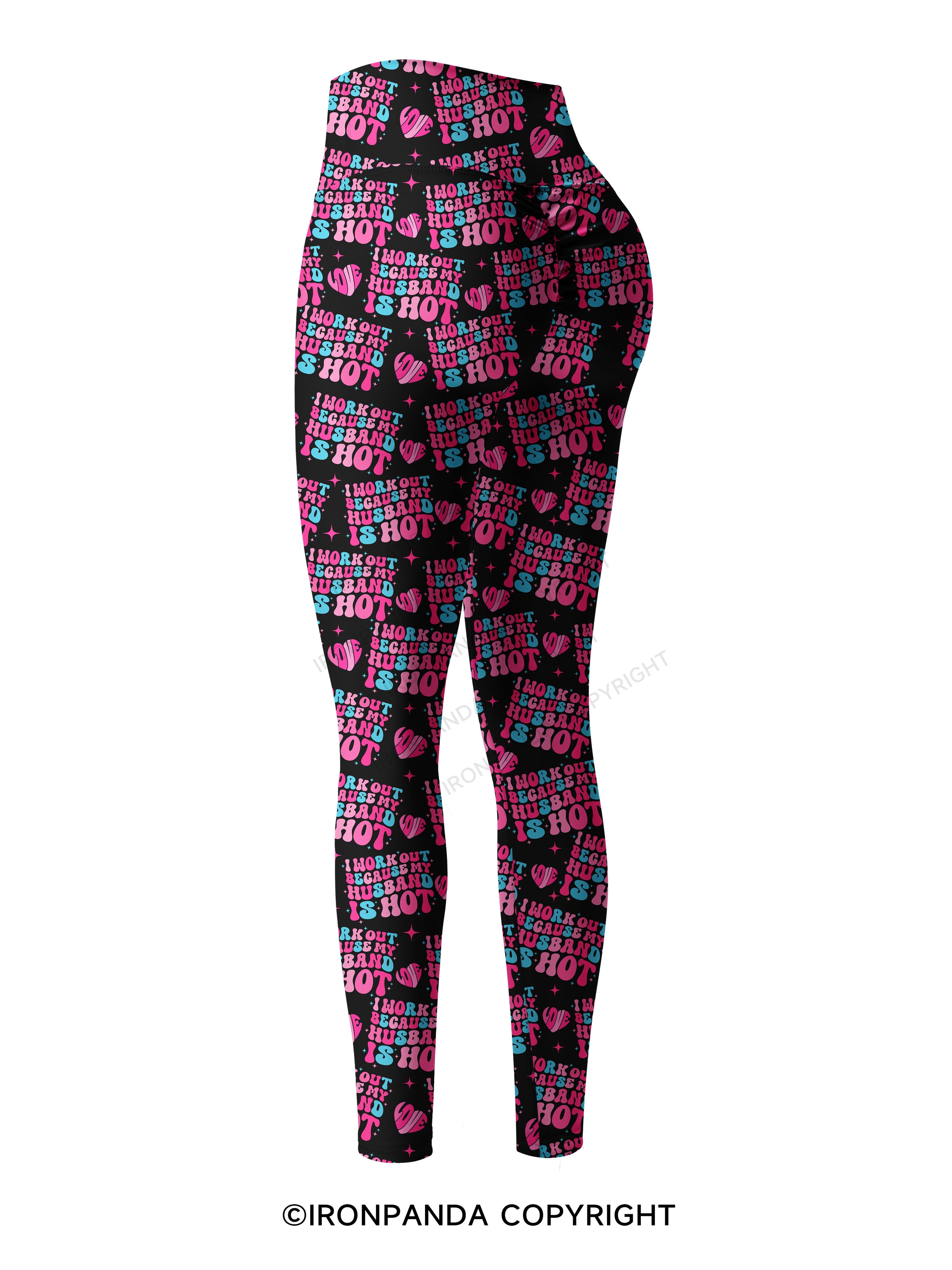 I Work Out Because My Husband is Hot Printed Yoga Pants