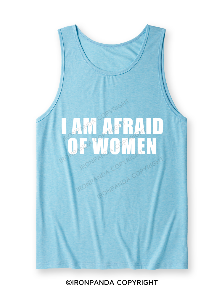 I AM AFRAID OF WOMEN Ultra Soft Heather Tank