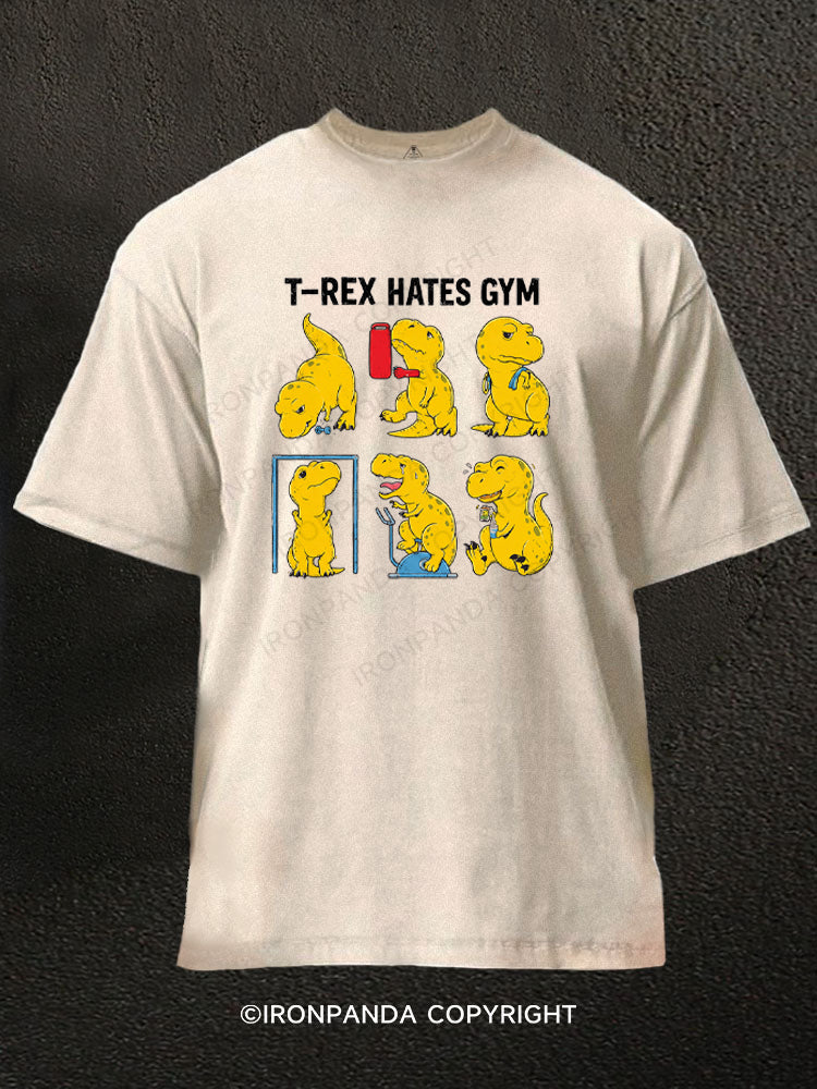 T-Rex Hates Gym Workout Dinosaur Washed Gym Shirt