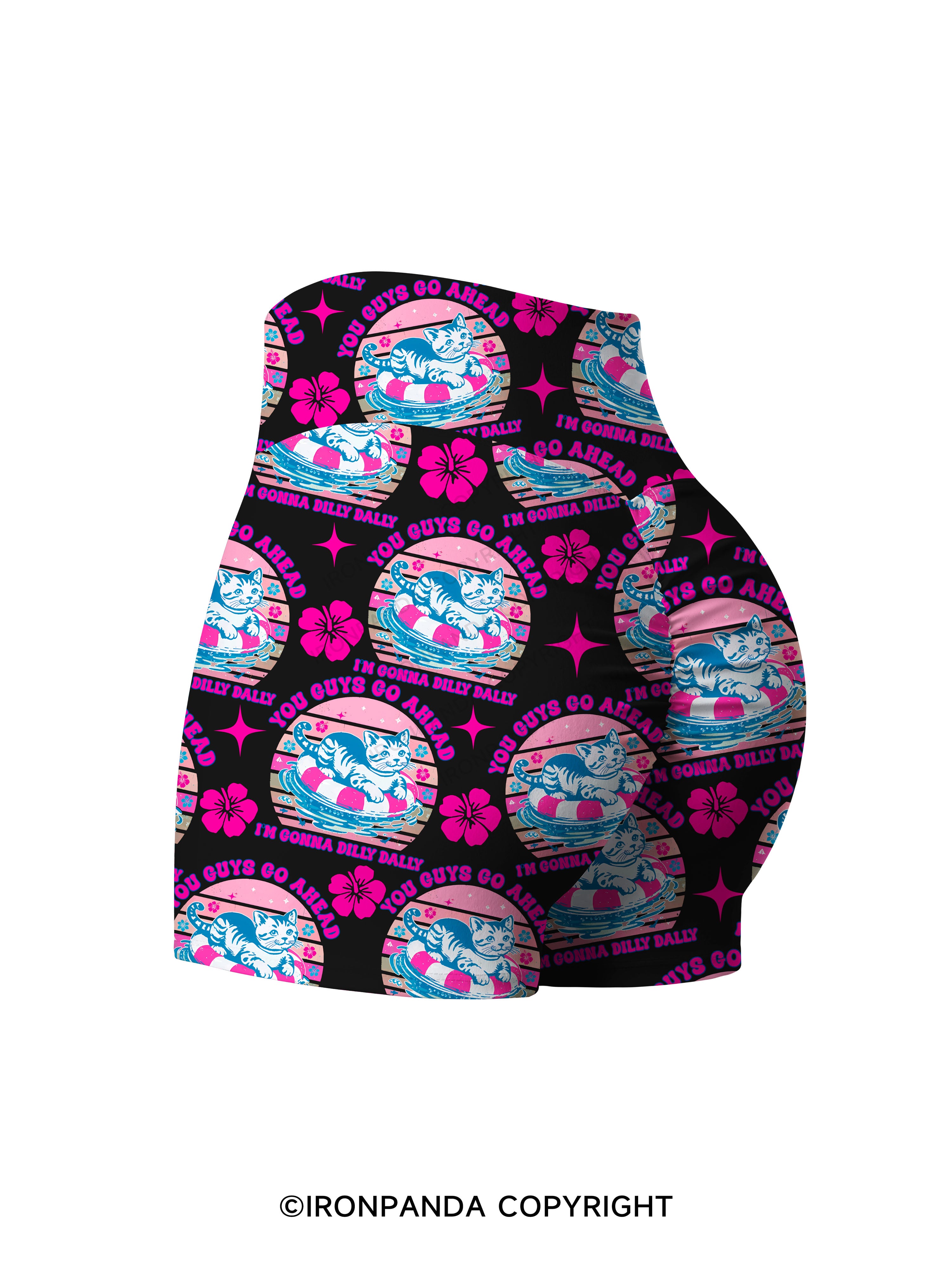 YOU GUYS GO AHEAD I'M GONNA DILLY DALLY Printed Yoga Shorts