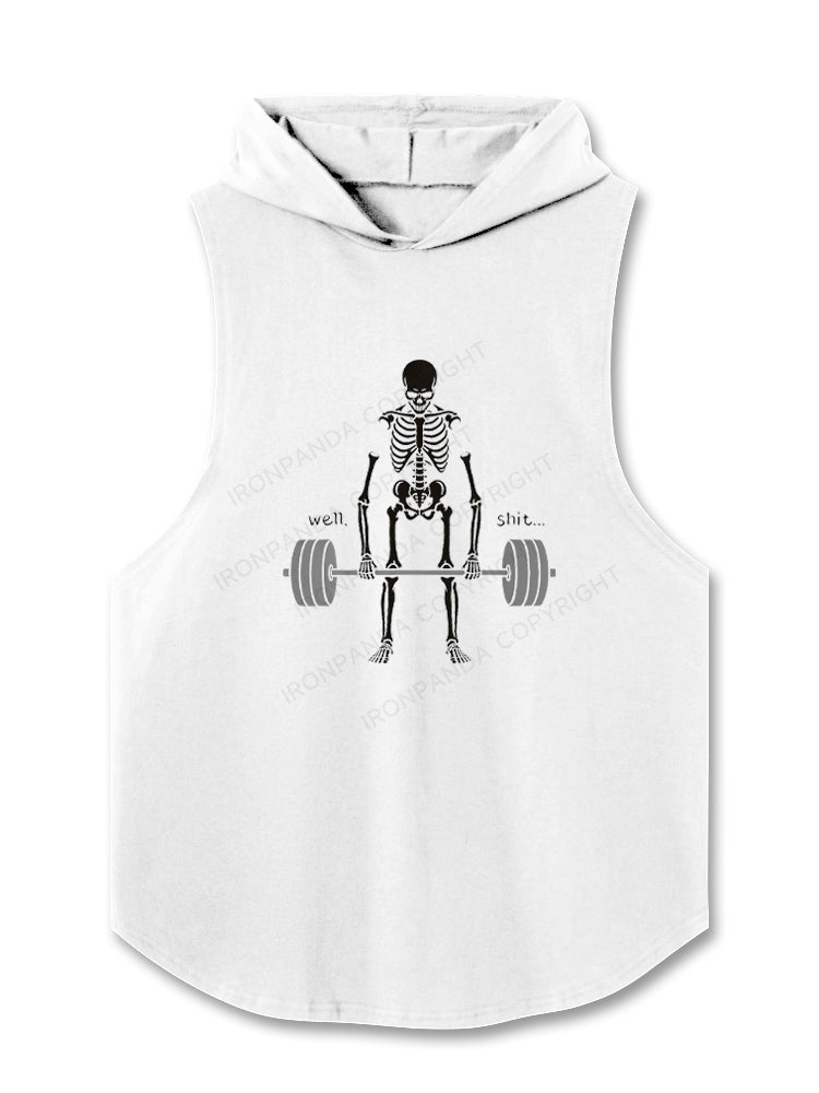 Well Shit Gym Skeleton Weightlifting Hooded Tank