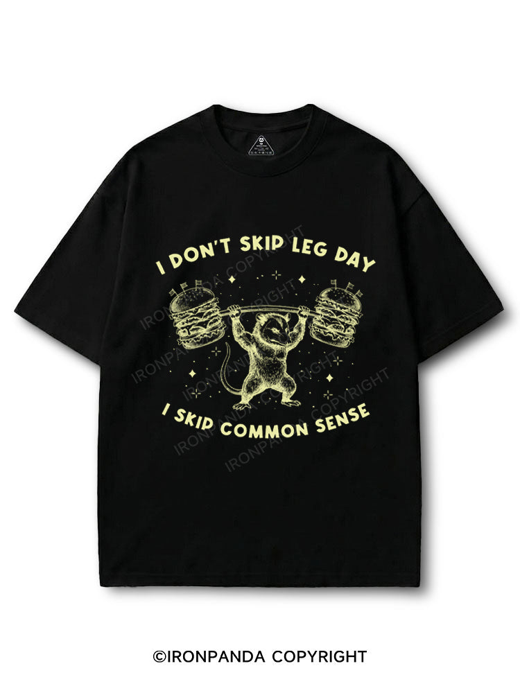 I DON’T SKIP LEG DAY. I SKIP COMMON SENSE COTTON PUMP COVER