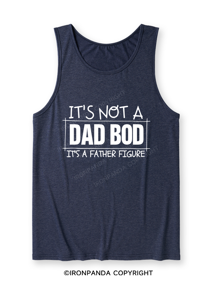 IT'S NOT A DAD BOD, IT'S A FATHER FIGURE Ultra Soft Heather Tank