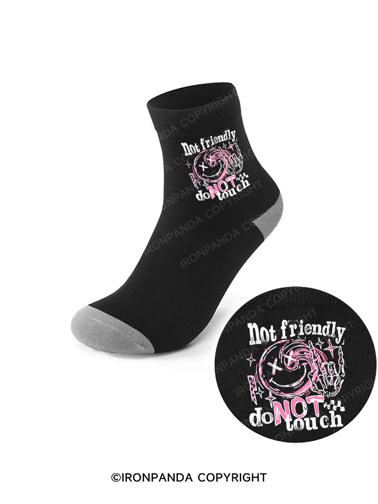 Not friendly, do not touch Crew Socks