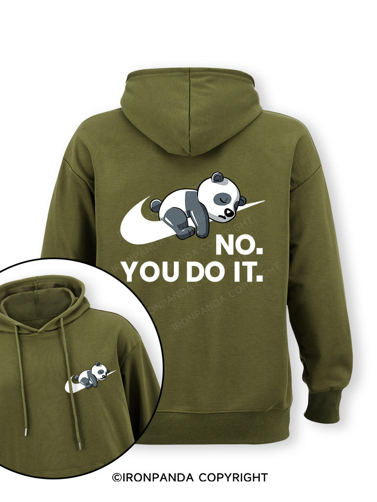 no you do it Double-Sided Printed Classic Gym Hoodie