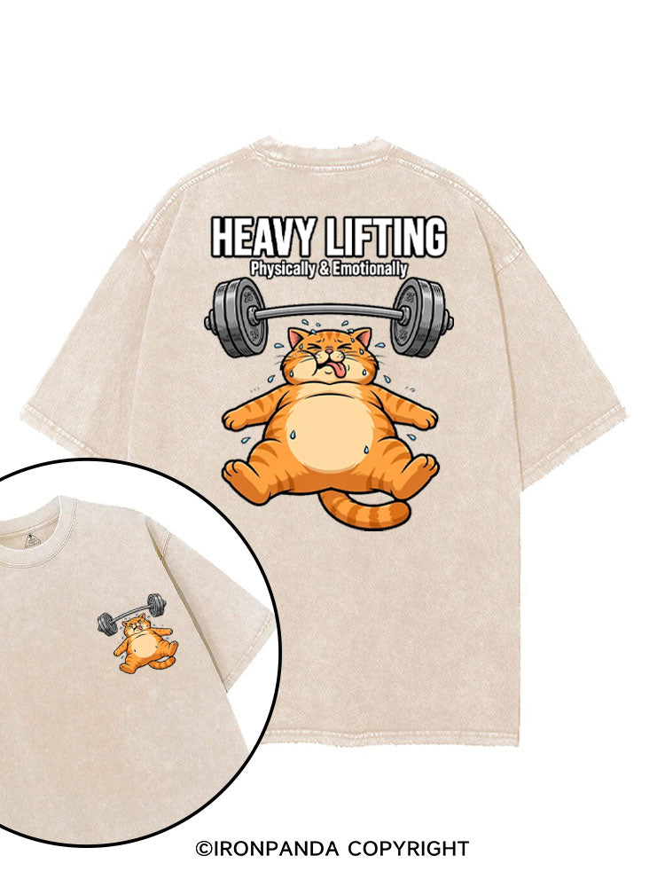 HEAVY LIFTING PHYSICALLY & EMOTIONALLY printed Gym Shirt