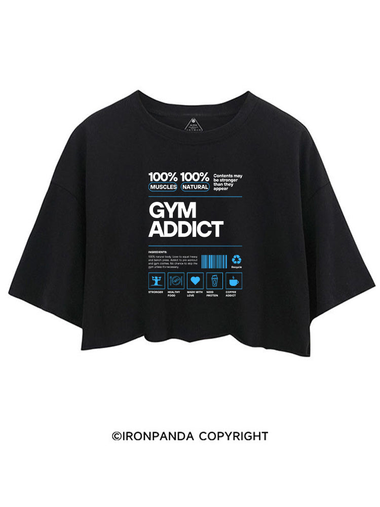 GYM ADDICT 100% MUSCLES 100% NATURAL CROP TOPS