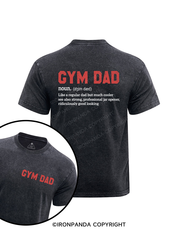 Gym Dad Definition Printed Washed Gym Shirt