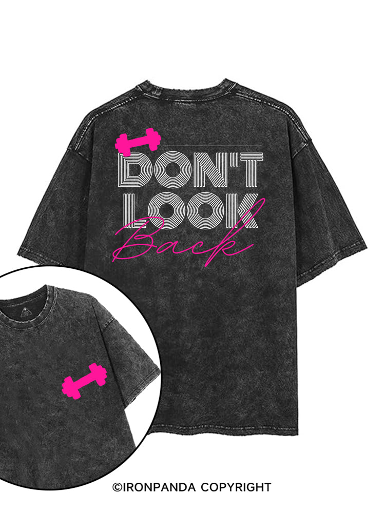 DON'T LOOK BACK GYM LIFE printed Gym Shirt