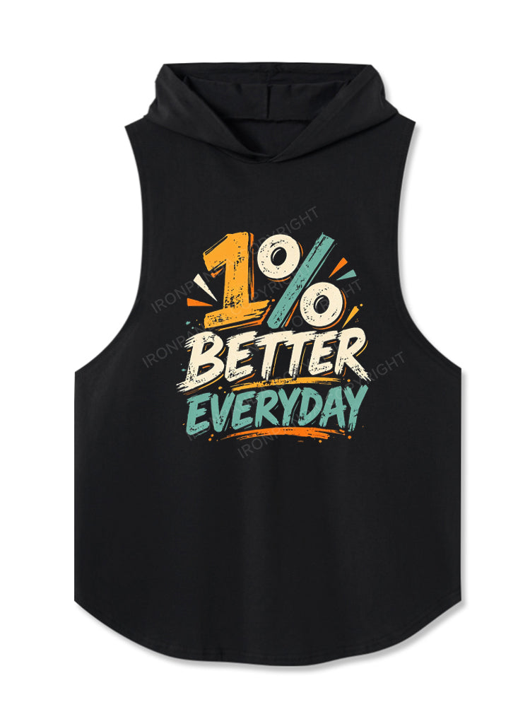 1% Better Everyday Daily Motivation Hooded Tank