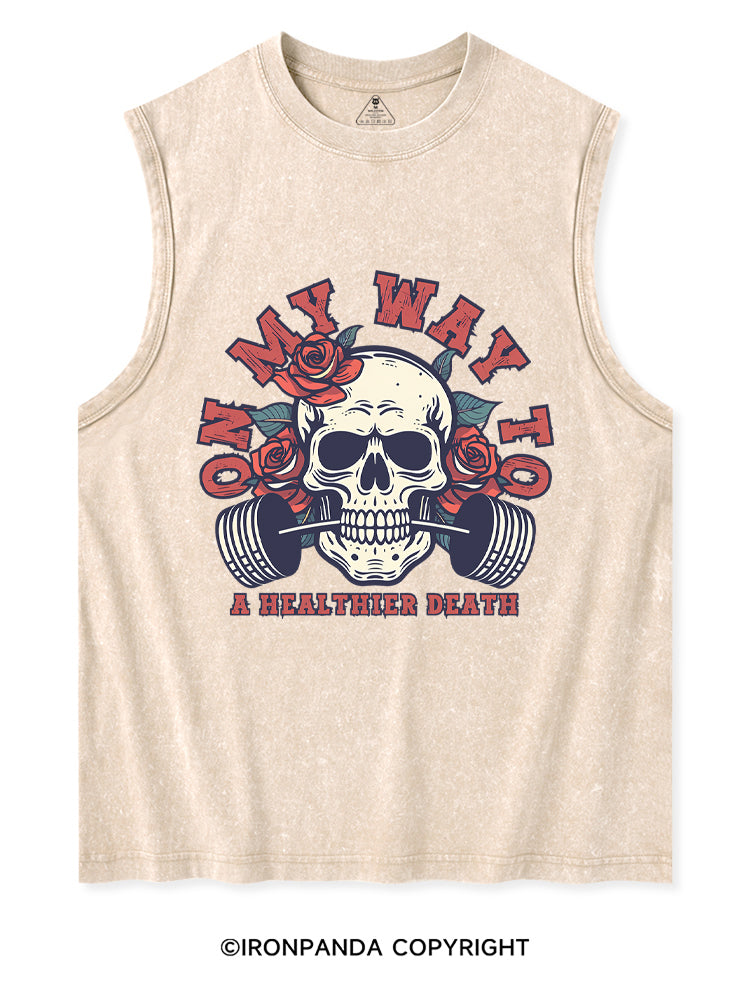 On My Way To A Healthier Death Washed Tank
