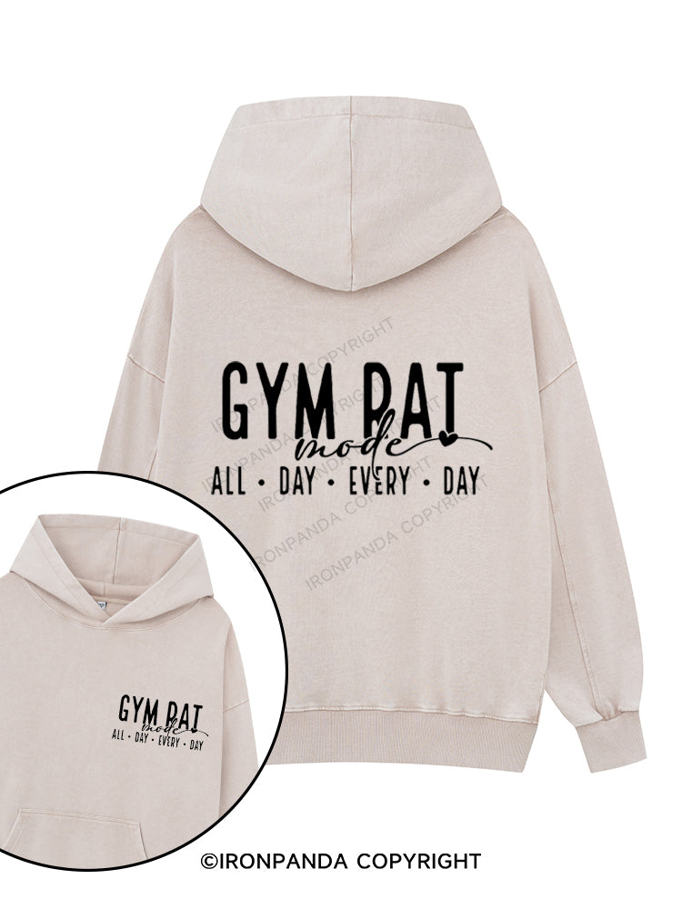 GYM RAT MODE ALL DAY EVERY DAY Printed Washed Gym Hoodie