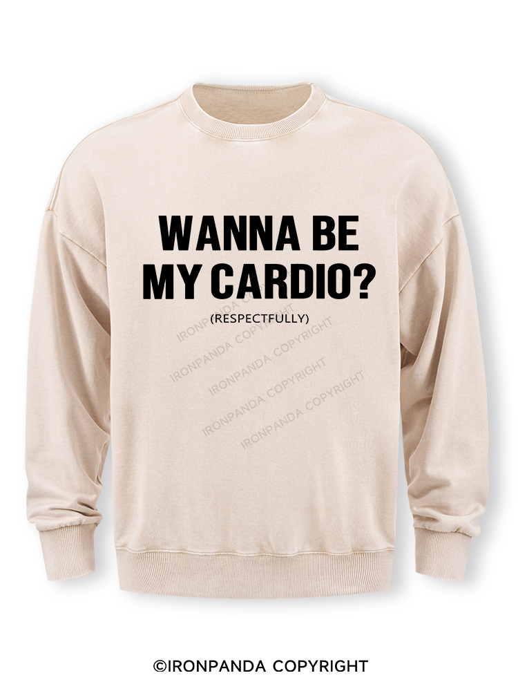 Wanna Be My Cardio Washed Sweatshirt