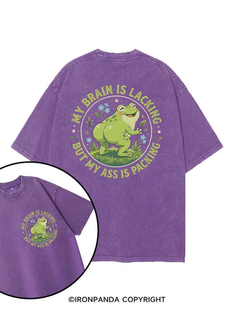 My Brain Is Lacking My Ass Is Packing printed Gym Shirt