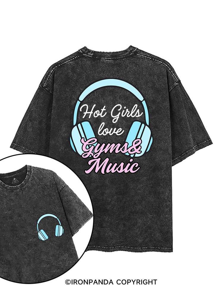 HOT GIRLS LOVE GYMS & MUSIC printed Gym Shirt