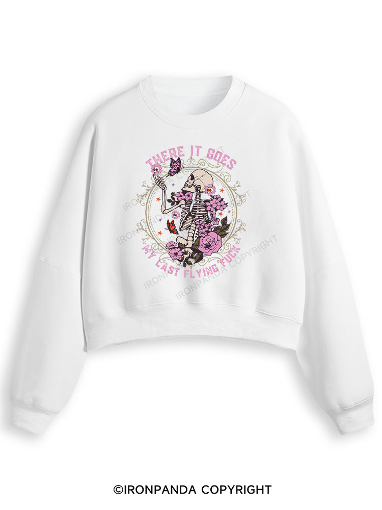 There It Goes My Last Flying Fleece Crop Sweatshirt