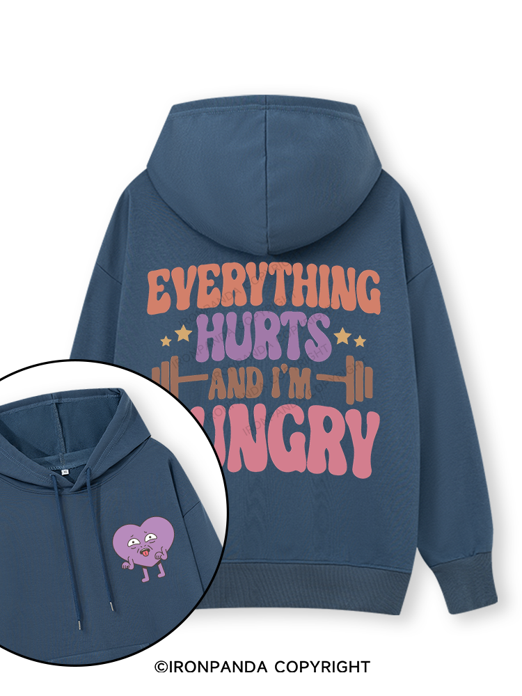 Everything Hurts and I'm Hungry Letter Double-Sided Printed Classic Gym Hoodie