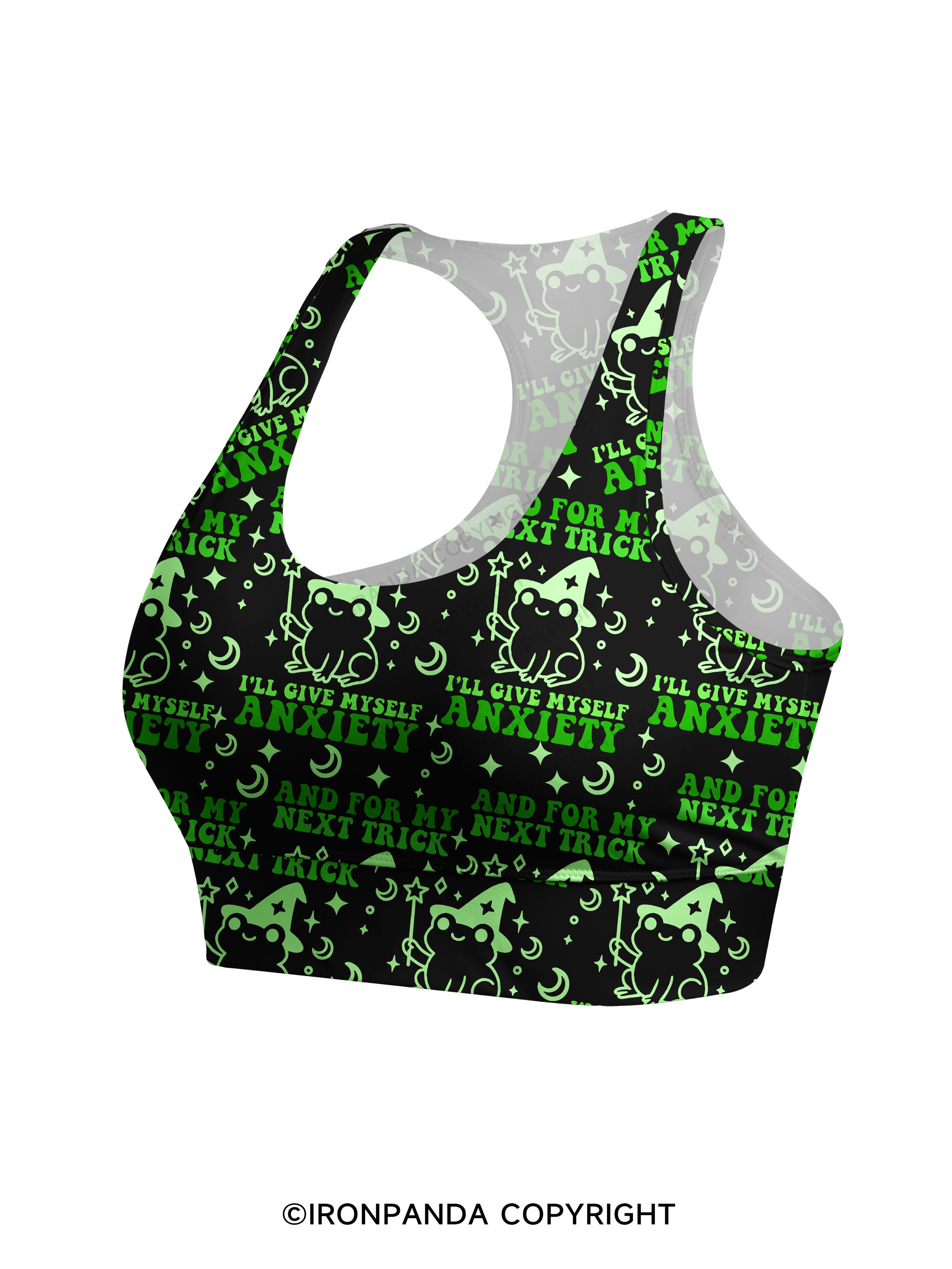 AND FOR MY NEXT TRICK I'LL GIVE MYSELF ANXIETY Racerback Sports Bra
