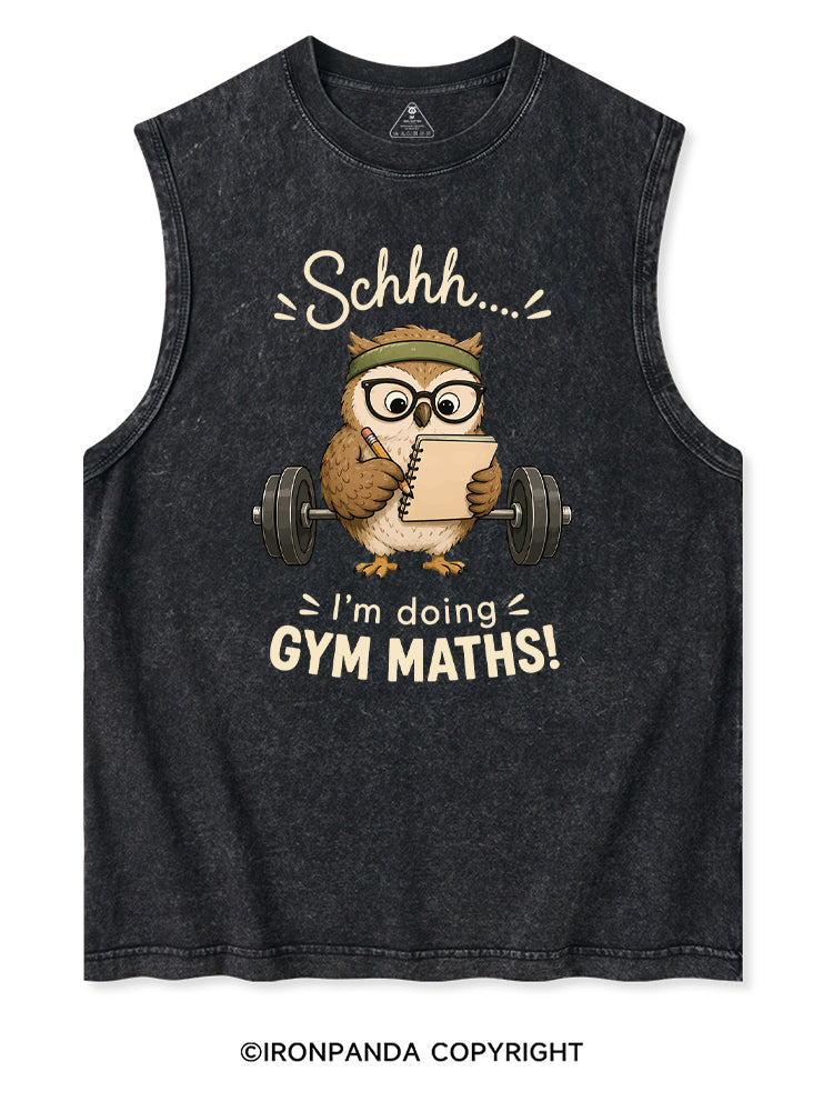 SCHHH I'M DOING GYM MATHS OWL Washed Tank