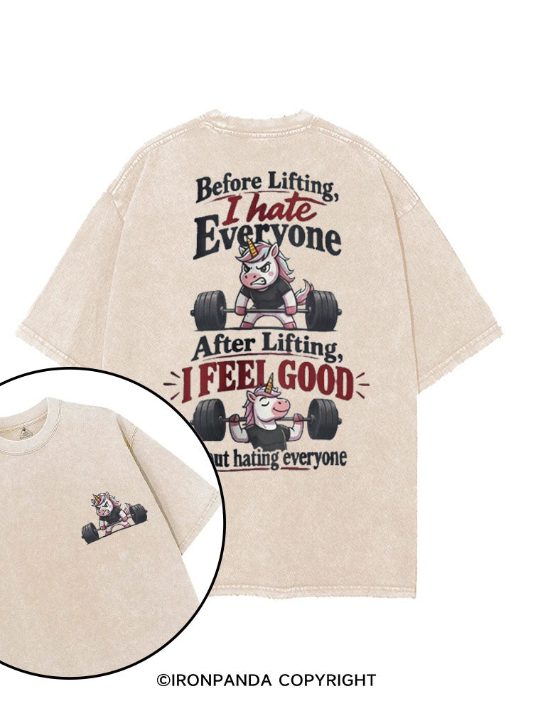 BEFORE LIFTING, I HATE EVERYONE. AFTER LIFTING, I FEEL GOOD ABOUT HATING EVERYONE printed Gym Shirt