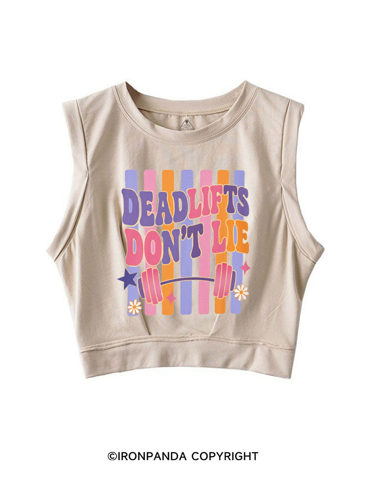 DEADLIFTS DON'T LIE SLEEVELESS CROP TOPS