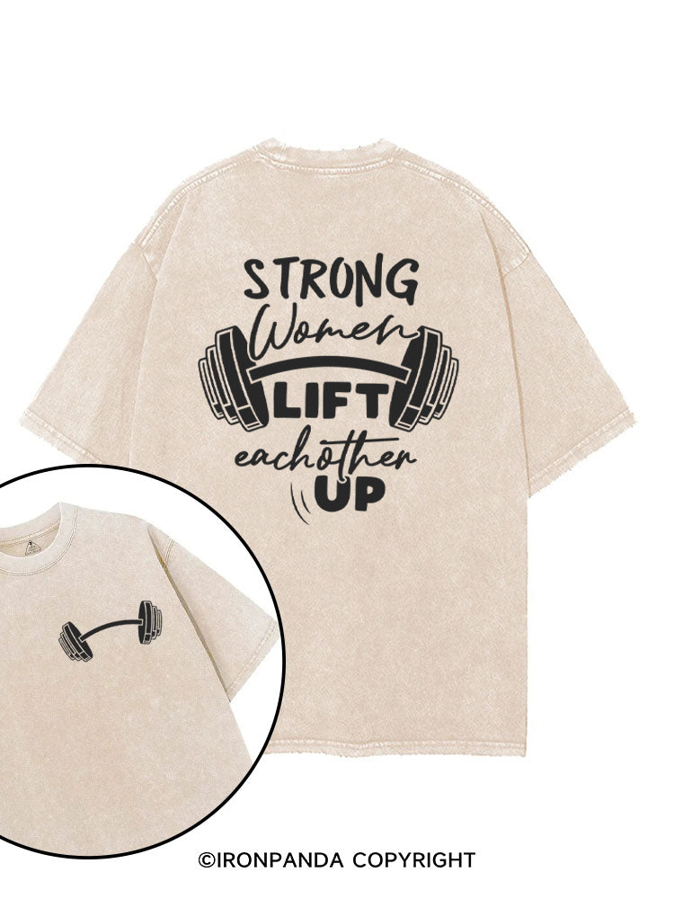Strong Women Lift eachother Up printed Gym Shirt