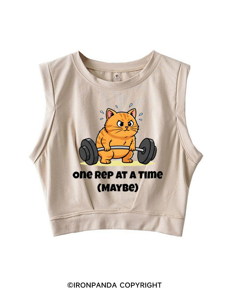 ONE REP AT A TIME (MAYBE) SLEEVELESS CROP TOPS