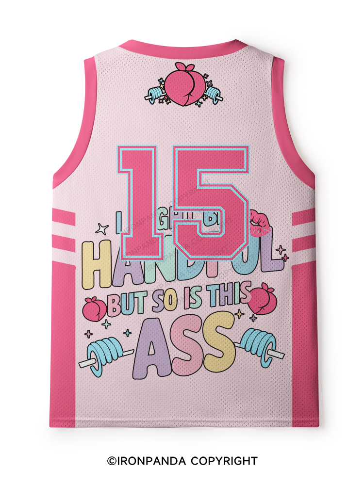 I MIGHT BE A HANDFUL BUT SO IS THIS ASS Mesh Tank Top