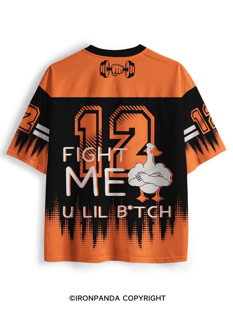 fight me u lil btch Mesh Jersey
