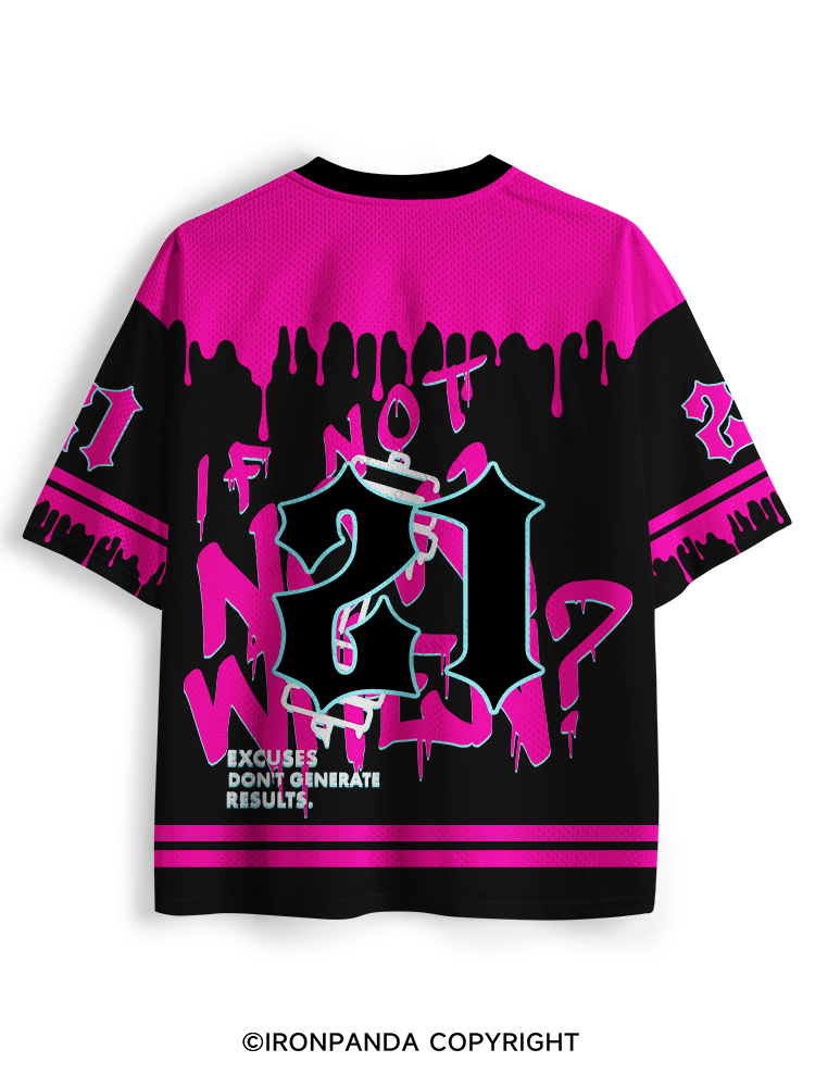 IF NOT NOW, WHEN? Mesh Jersey